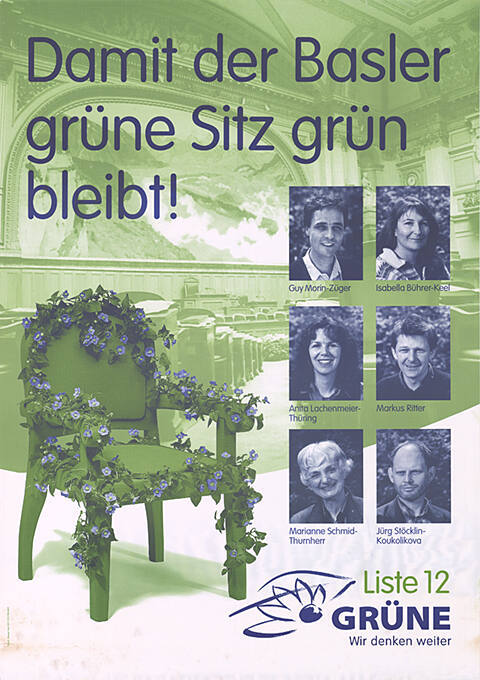 Damit der Basler grüne Sitz grün bleibt! Grüne, Liste 12