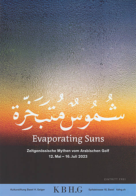 Evaporating Suns, zeitgenössische Mythen vom Arabischen Golf, KBH.G