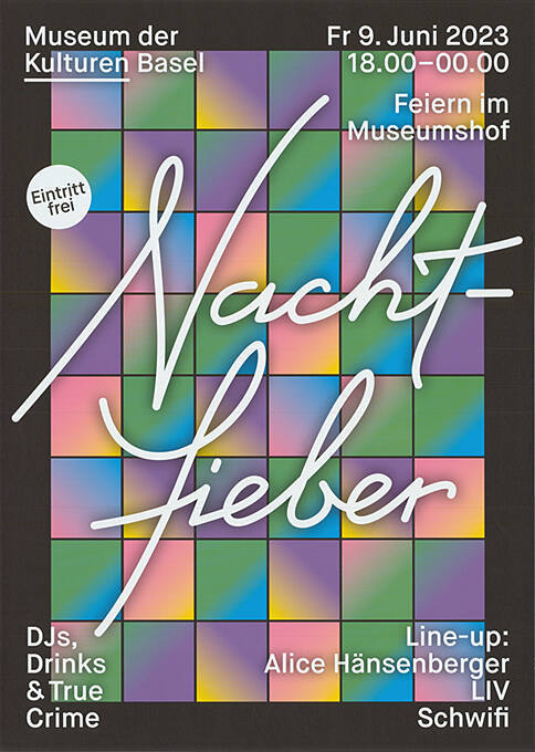 Nachtfieber, Museum der Kulturen Basel